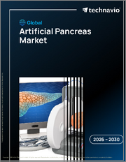 Global Artificial Pancreas Market 2026-2030
