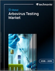 Global Arbovirus Testing Market 2026-2030