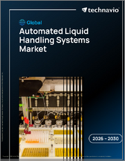 Global Automated Liquid Handling Systems Market 2026-2030