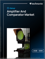 Global Amplifier And Comparator Market 2026-2030