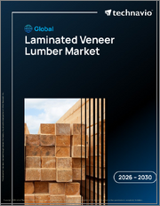 Global Laminated Veneer Lumber Market 2026-2030