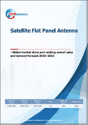 Satellite Flat Panel Antenna- Global Market Share and Ranking, Overall Sales and Demand Forecast 2026-2032