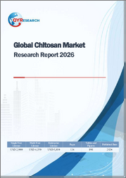 Global Chitosan Market Research Report 2026
