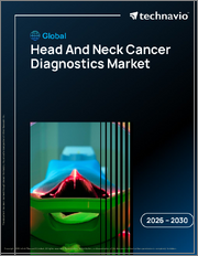 Global Head And Neck Cancer Diagnostics Market 2026-2030
