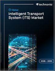 Global Intelligent Transport System (ITS) Market 2026-2030
