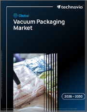 Global Vacuum Packaging Market 2026-2030