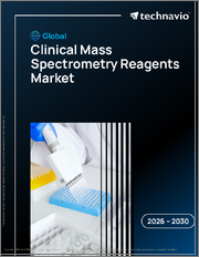 Global Clinical Mass Spectrometry Reagents Market 2026-2030
