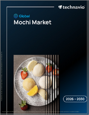 Global Mochi Market 2026-2030