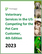 Veterinary Services in the US: Competing for the Pet Care Customer, 4th Edition