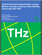 Terahertz Business Opportunities: Energy, Medical, Security, Telecoms, Other Markets, Technology 2027-2047
